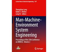 Man-Machine-Environment System Engineering: Proceedings of the 25th Conference on MMESE, Volume 2: 1477 (Lecture Notes in Electrical Engineering, 1477)