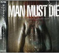 Man Must Die - Human Condition