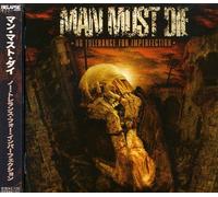 Man Must Die - No Tolerance for Imperfection