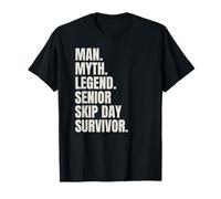 Man Myth Legend The Senior Skip Day Sobreviviente Humor Estudiantes Camiseta