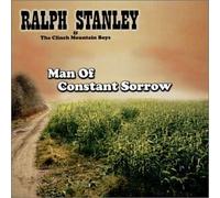 Man of Constant Sorrow by Ralph Stanley & Clinch Mountain (2001) Audio CD