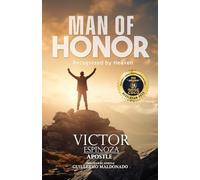 MAN OF HONOR: Recognized by Heaven