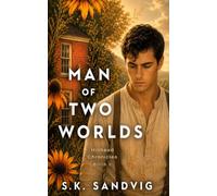 Man of Two Worlds: 2 (Hillhead Chronicles)