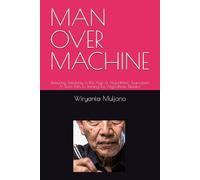 MAN OVER MACHINE: Restoring Solidarity in the Age of Algorithmic Journalism A Silent Path to Taming the Algorithmic Dictator: 2 (Digital Governance and Resilience Series)