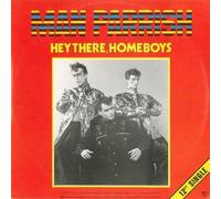 Man Parrish - Hey There, Home Boys - Rams Horn Records - RHR 3460