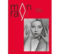 Man Ray 1890-1976. Genius of light. Ediz. illustrata (Fotografia)
