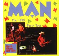Man - The 1999 Party Tour [Import]