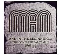 Man - The Complete Early Man 1968-69