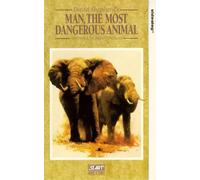 Man-the Most Dangerous Animal [VHS]
