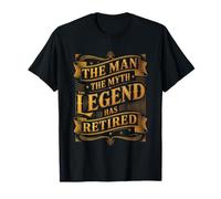 Man The Myth Legend ha Jubilado Veterano de jubilación Camiseta