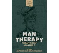 Man Therapy: Therapy the Way a Man Does It