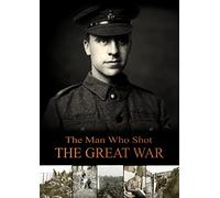 Man Who Shot The Great War [USA] [DVD]