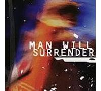 Man Will Surrender