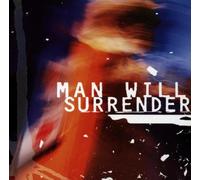Man Will Surrender