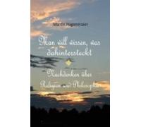 Man Will Wissen Was Dahintersteckt (ebook)