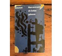 Man wird nicht als Soldat geboren