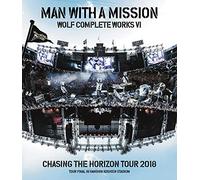 Man With A Mission - Wolf Complete Works 6 -Chasing The Horizon Tour 2018 Tour Final In Hansh [Edizione: Giappone] [Italia] [Blu-ray]