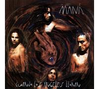 Mana - Cuando los Angeles Lloran