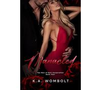 Manacled: A Dark Billionaire Mafia Enemies to Lovers Romance (The Men of Bolt Corporation Book Four)