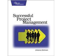 [(Manage It!: Your Guide to Modern, Pragmatic Project Management)] [Author: Johanna Rothman] published on (June, 2007)