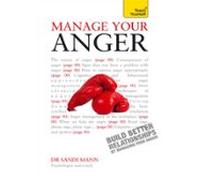 Manage Your Anger: Teach Yourself (ebook)