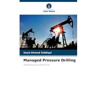 Managed Pressure Drilling: Anwendung und Umsetzung