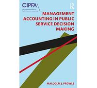 Management Accounting in Public Service Decision Making