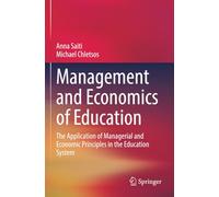 Management and Economics of Education: The Application of Managerial and Economic Principles in the Education System