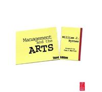 Management and the Arts, 3rd ed. by William James Byrnes (2003-03-11)