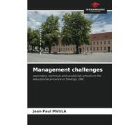 Management challenges: secondary, technical and vocational schools in the educational province of Tshangu, DRC