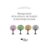 Management De La Retraite De Lemploi Et Des Temps Sociaux (ebook)
