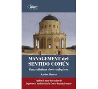 Management del sentido común: Para sofisticar sirve cualquiera (EMPRESA)