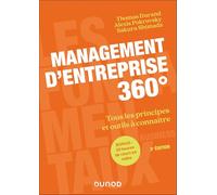 Management d'entreprise 360°: Tous les principes et outils à connaître