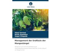 Management der Endfäule der Mangostängel: Biologische und chemische Bekämpfung der Stielendfäule[Lasiodiplodia Theobromae (Pat.) Griffon & Maubl.] von Mangofrüchten