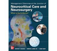 Dilemas de gestión en la intersección de cuidados neurocríticos y neurocirugía: ¿Cuál es la evidencia?