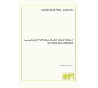 Management et démocratie industrielle: Critique des modèles