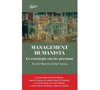 Management humanista: La estrategia son las personas (EMPRESA)