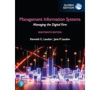Management Information Systems:Managing the Digital Firm, Global Edition + MyLab MIS with Pearson eText