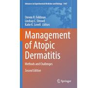 Management of Atopic Dermatitis: Methods and Challenges: 1447 (Advances in Experimental Medicine and Biology)