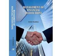 Management of Financial Institutions (First Edition-2017)