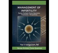 Management of Infertility: Review MCQs - Volume 2/2