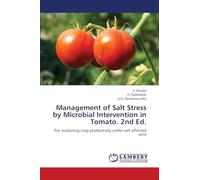 Management of Salt Stress by Microbial Intervention in Tomato. 2nd Ed.