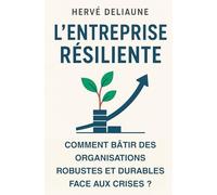 Management socio-économique et résilience organisationnelle : construire des entreprises durables face aux turbulences