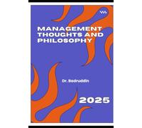 Management Thoughts and Philosophy