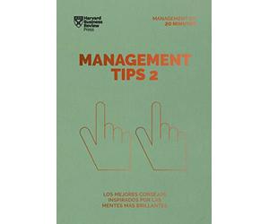 Management Tips 2. Serie Management en 20 minutos: Los mejores consejos inspirados por las mentes más brillantes