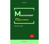 MANAGEMENT - tome 3 : le changement INDIVIDUEL (Collection 100% Expertise-Comptable)