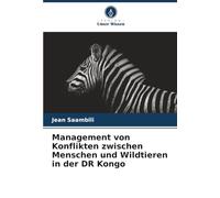 Management von Konflikten zwischen Menschen und Wildtieren in der DR Kongo