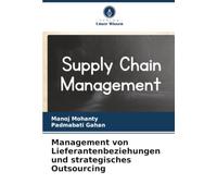 Management von Lieferantenbeziehungen und strategisches Outsourcing