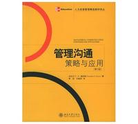 Managerial Communication Strategies and Applications (3rd Edition)