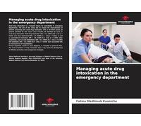 Managing acute drug intoxication in the emergency department